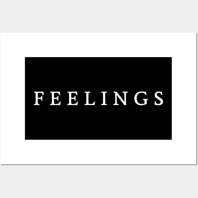 Feelings Wall Art by Black Cat Magic